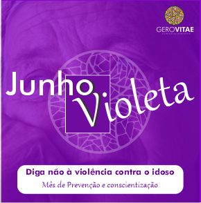 unho Violeta: conscientização e prevenção contra a violência ao idoso