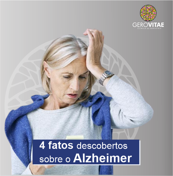 4 fatos descobertos sobre o Alzheimer